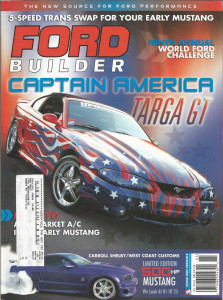 FORD BUILDER 2006 OCT - EARLY PONY GET 5-Sp, 69 BOSS, COOL 70 Convt